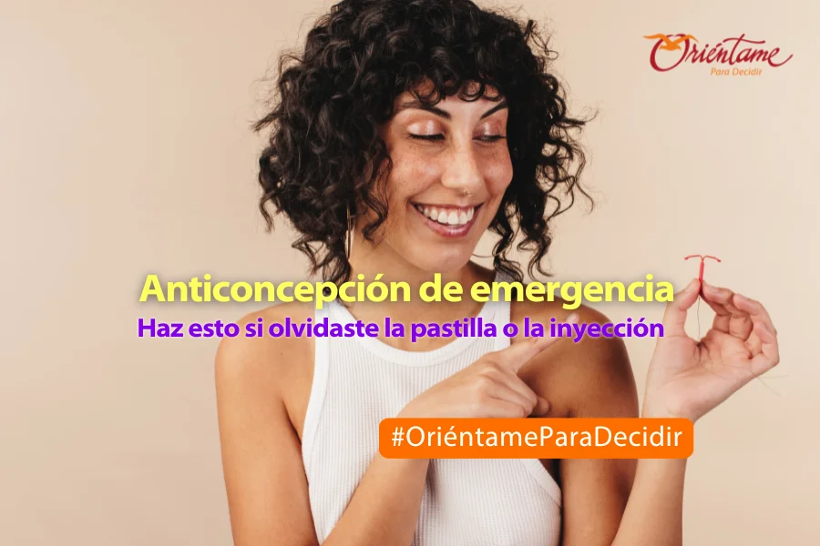 Anticoncepción de emergencia: haz esto si olvidaste la pastilla o la inyección